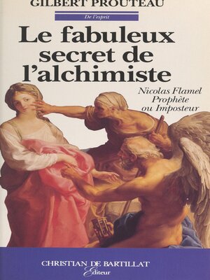 cover image of Le fabuleux secret de l'alchimiste